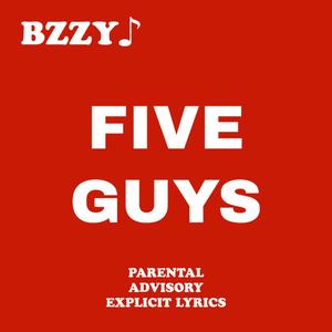 FIVE GUYS (Explicit)