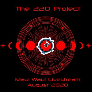 Maui Waui Livestream, August 2020