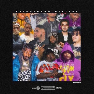 FATBOYGANG MIXTAPE, Vol. 1 (Explicit)