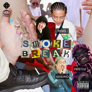 SMOKE BREAK (Explicit)