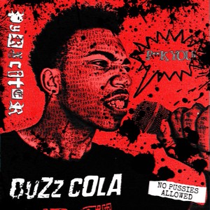 BUZZ COLA (Explicit)