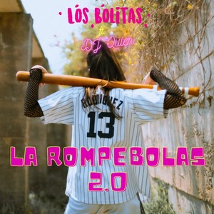 La Rompebolas 2.0 (Explicit)