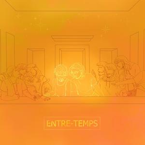 Entre-temps (Explicit)