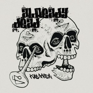 Already Dead (Explicit)