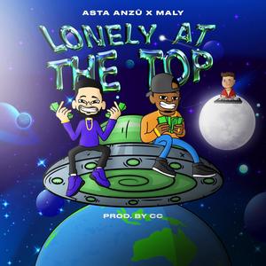 Lonely At The Top (feat. Maly) (Explicit)