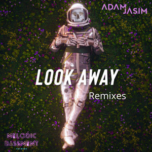 Look Away (Trixtor Remix)
