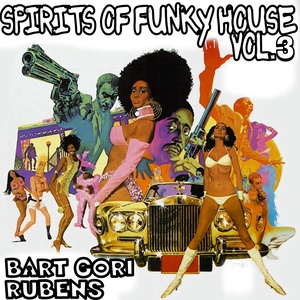 Spirits of Funky House, Vol. 3