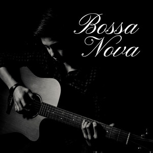 Bossa Nova 22 - A Unique Blend of Cool Jazz, Samba, Latin Music & Bossa Nova for a Romantic Dinner