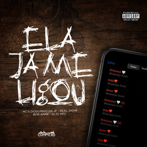 Ela Já Me Ligou (Explicit)