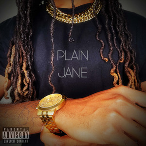 Plain Jane (Explicit)