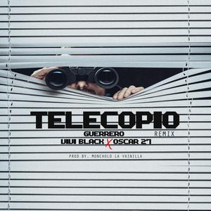 Telecopio (feat. Guerrero Cartiele, Vivi Black & Oscar27 RD) (Remix|Explicit)
