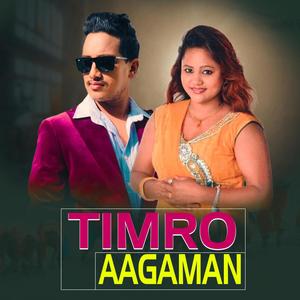 Timro Aagaman (feat. Bashanta Thapa & Purnakala BC)