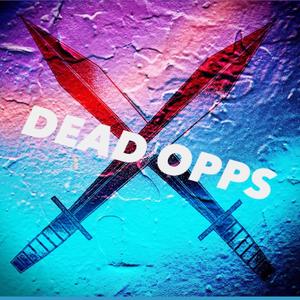 DEAD OPPS (Explicit)