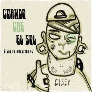 Cuando Cae El Sol (Explicit)