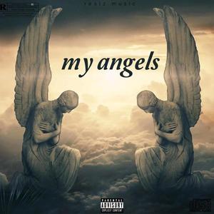 MY ANGELS (Explicit)