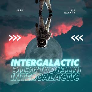 Intergalactic (Explicit)