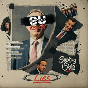 Smoking Skills - Lies (Chuck UK Remix)