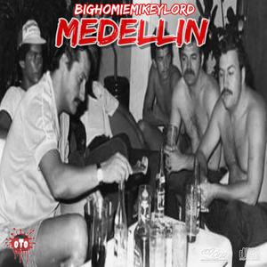 Medellin (Explicit)