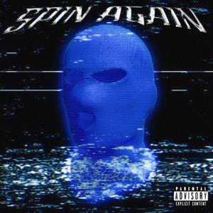 Spin Again (feat. Lango) (Explicit)