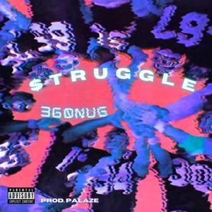 $truggle (Explicit)