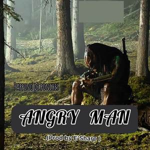 Angry Man (Explicit)