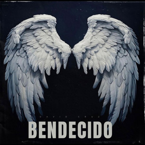 BENDECIDO (Explicit)