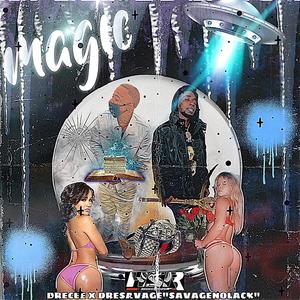 MAGIC (feat. Dre Cee) [Explicit]