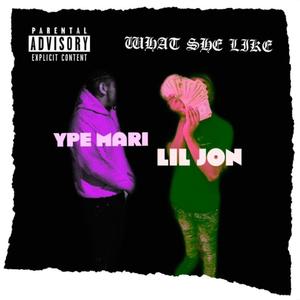 What she like (Explicit)