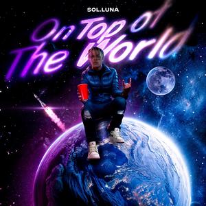 Top Of The World (Explicit)