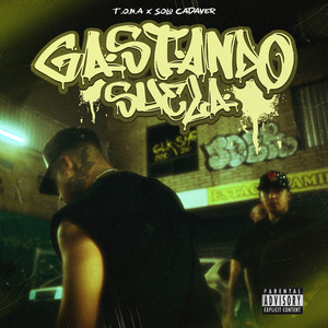 Gastando Suela (Explicit)
