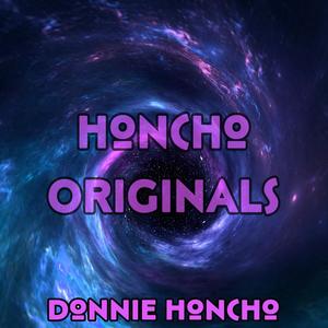 Honcho Originals (Explicit)