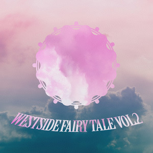 Westside Fairy Tale Vol. 2