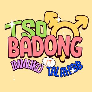 Tso badong (feat. Talahibb) (Explicit)