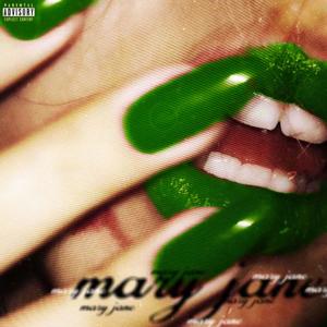 Mary Jane (feat. Marjety) (Explicit)