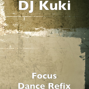 Focus (Dance Refix)