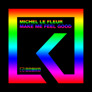 Make Me Feel Good