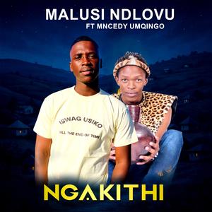 Ngakithi (feat. Mncedy uMqingo)