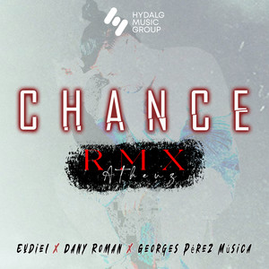 Chance (Remix) [Explicit]