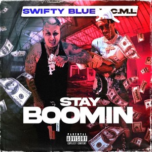 Stay Boomin (Explicit)