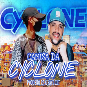 Camisa Da Cyclone (Explicit)