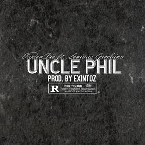 Uncle Phil (feat. Serious Gambino) [Explicit]