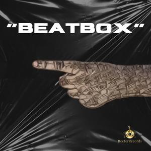 BEATBOX (feat. DTO Rjay) [Explicit]