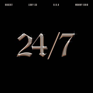24/7 (Explicit)