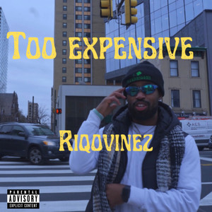 Too Expensive (Explicit)