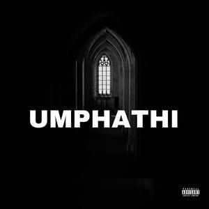 UMPHATHI (feat. TriggerMan) (Explicit)