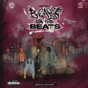 Beast On The Beats (Explicit)