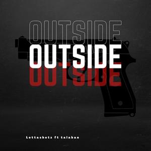 Outside (feat. Talaban) (Explicit)