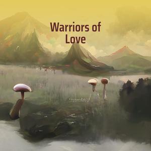 Warriors of Love