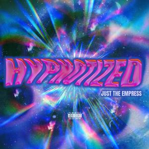 Hypnotized (Explicit)