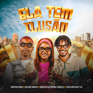 Ela Tem Ilusão
